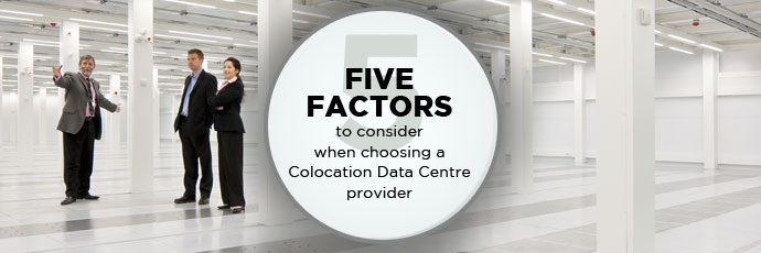 5 factors to consider when choosing colocation